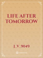 Life After Tomorrow Book