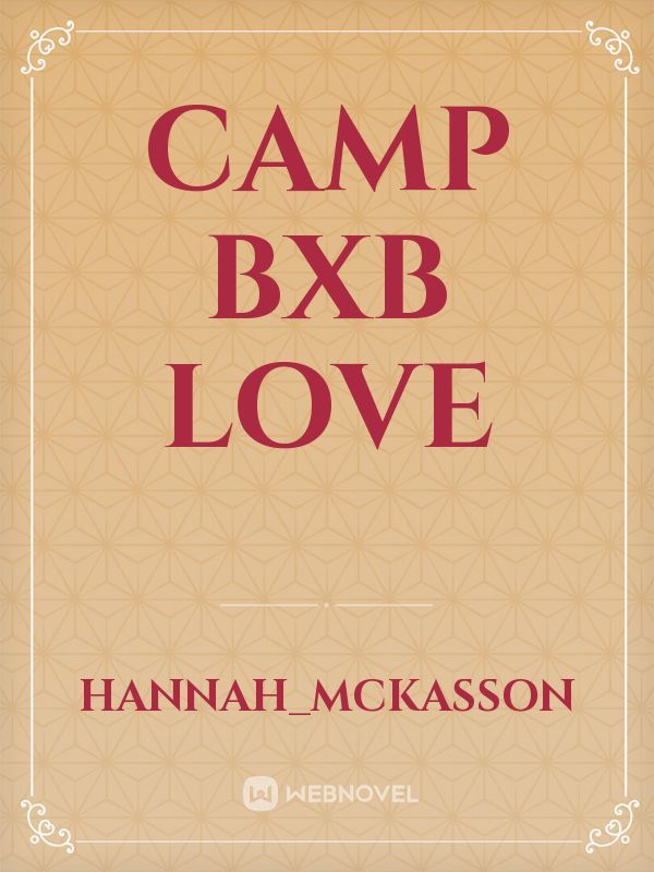 Camp bxb love