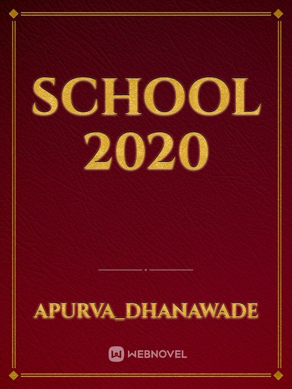 SCHOOL 2021