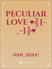 PECULIAR LOVE ♥╣[-_-]╠♥ Book