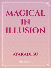 Magical In Illusion Book