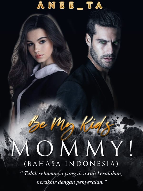 Be my kid's mommy! (Bahasa Indonesia)