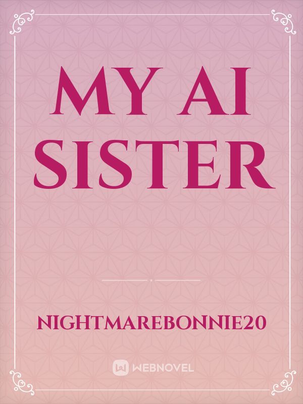 My AI Sister Book