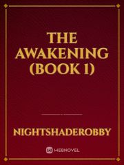 The Awakening (Book 1) Book