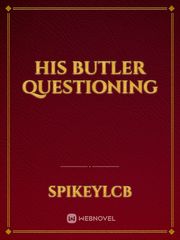 His Butler Questioning Book