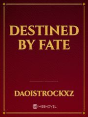 Destined By Fate Book