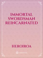 Immortal Swordsman Reincarnated Book