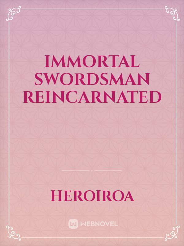 Immortal Swordsman Reincarnated Book