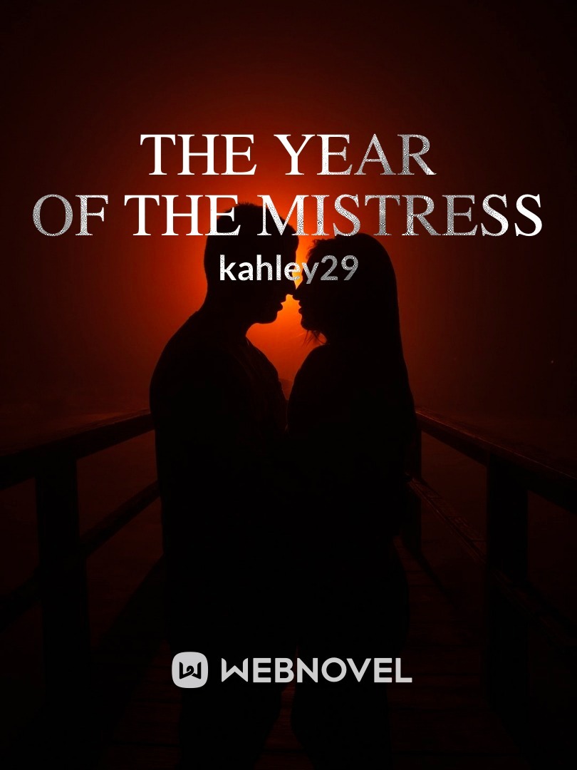 The Year of the Mistress
