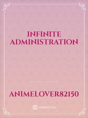 Infinite Administration Book