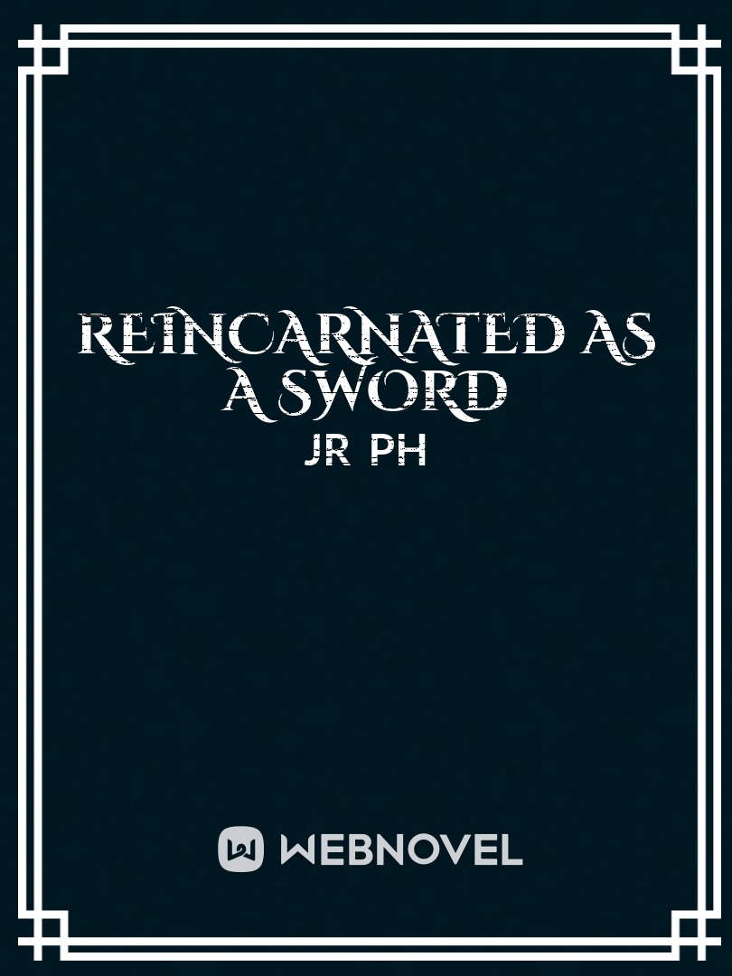 reincarnated as a sword