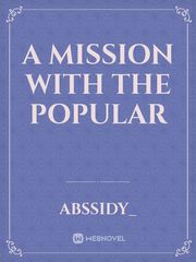 A Mission With The Popular Book