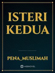 ISTERI KEDUA Book