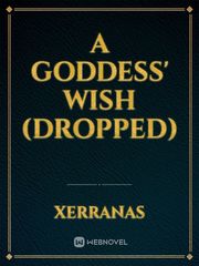 A Goddess' Wish (Dropped) Book
