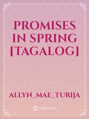 Promises in Spring [Tagalog] Book