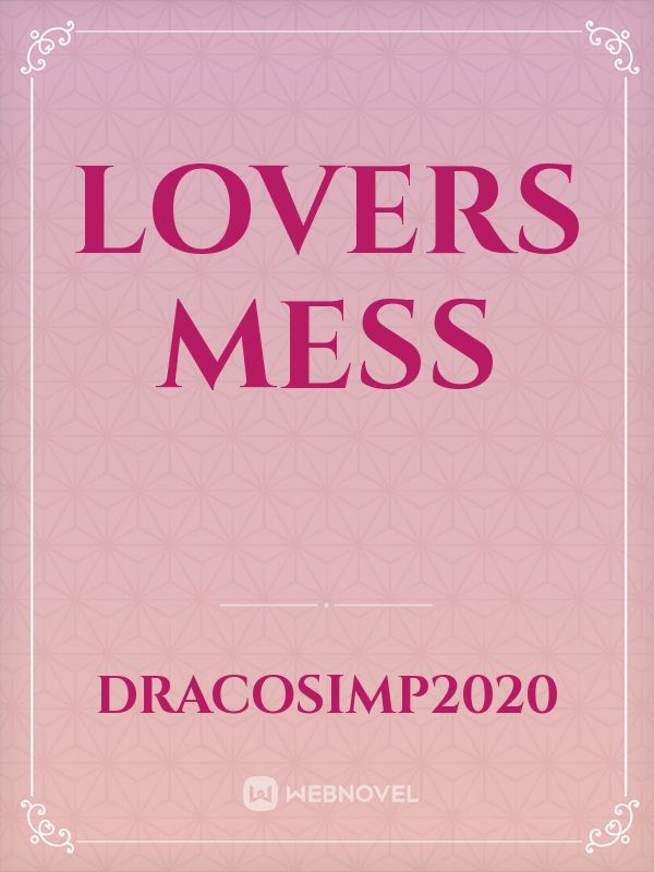 Lovers mess Book