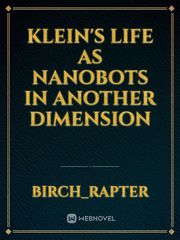 Klein's Life as Nanobots in Another Dimension Book
