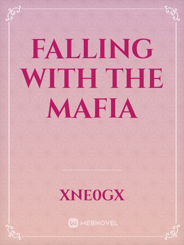 Falling with the Mafia