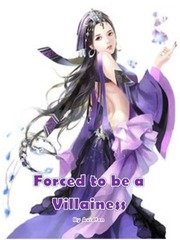 Forced to be a Villainess Book