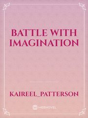 BATTLE WITH IMAGINATION Book