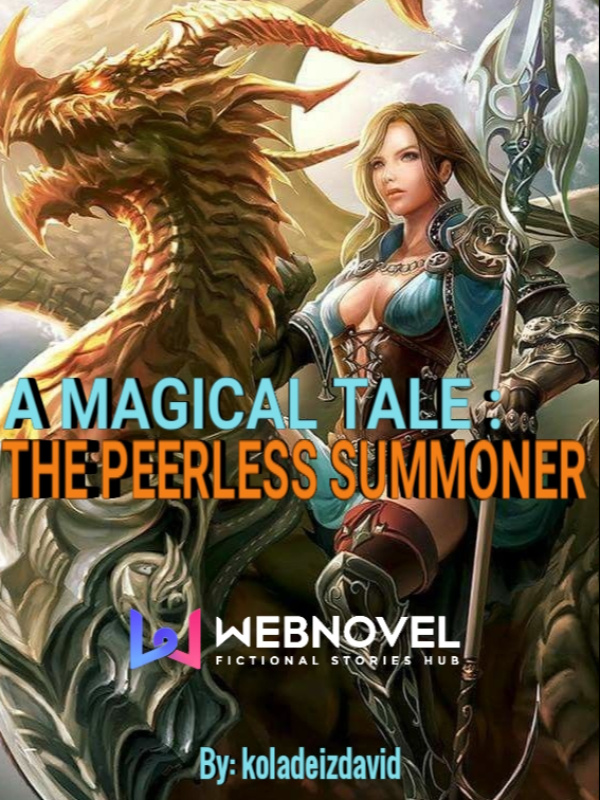 A Magical Tale: The Peerless Summoner Book