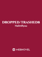 Dropped/Trashed8 Book