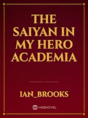 The saiyan in my hero academia Book