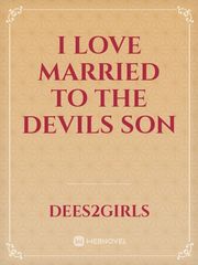 I love married to the devils son Book