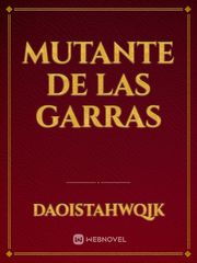 MUTANTE DE LAS GARRAS Book