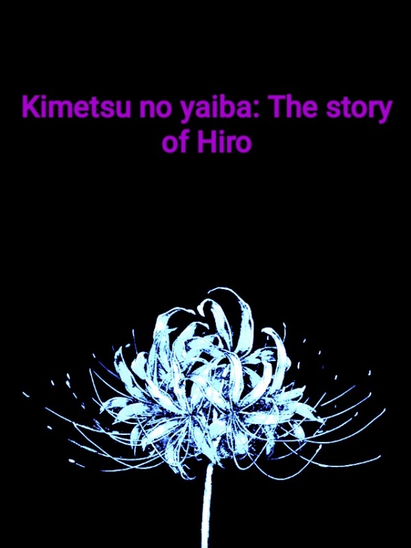 Kimetsu no Yaiba: The story of Hiro Book