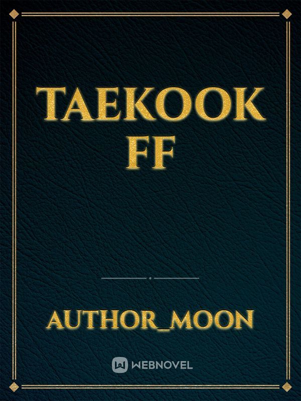 Taekook ff