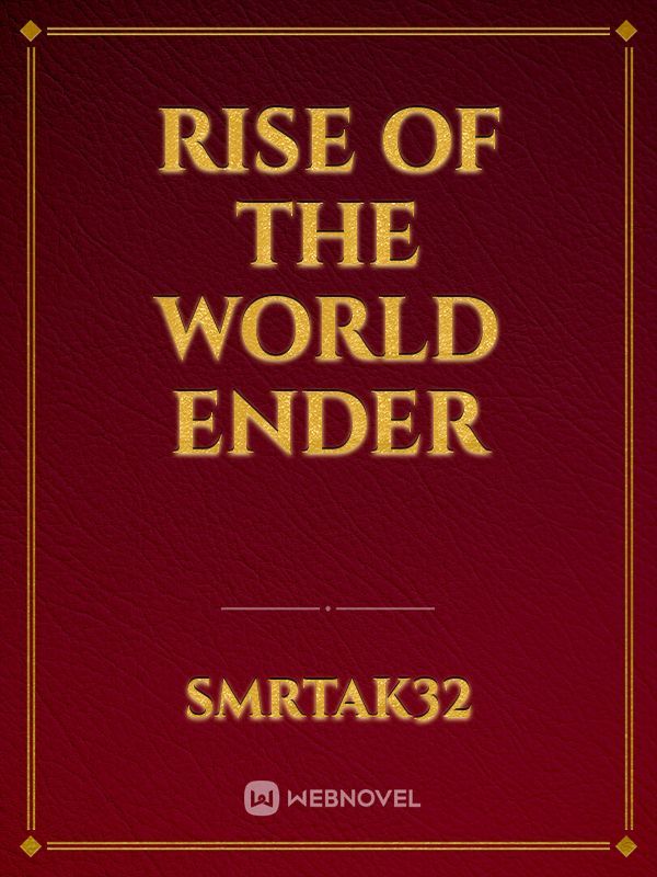 Rise of the world ender Book