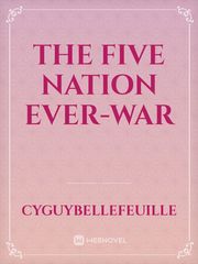 The Five Nation Ever-War Book