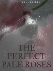 The Perfect Pale Roses Book
