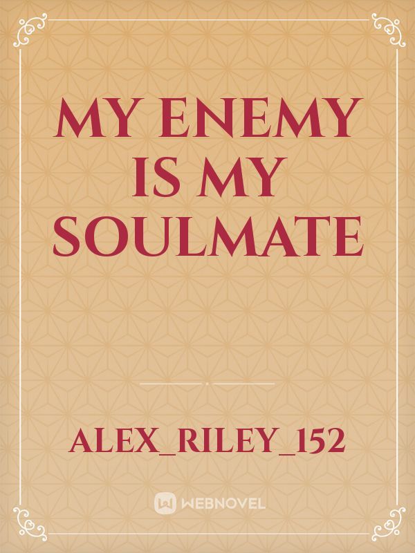 My enemy is my soulmate Book