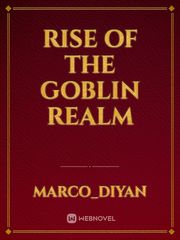 Rise of The Goblin Realm Book