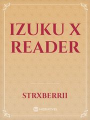 Izuku x Reader Book