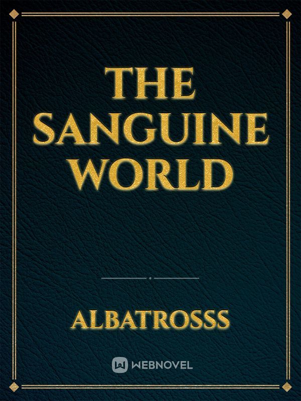 The Sanguine World Book