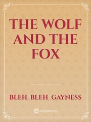 The wolf and The fox Book