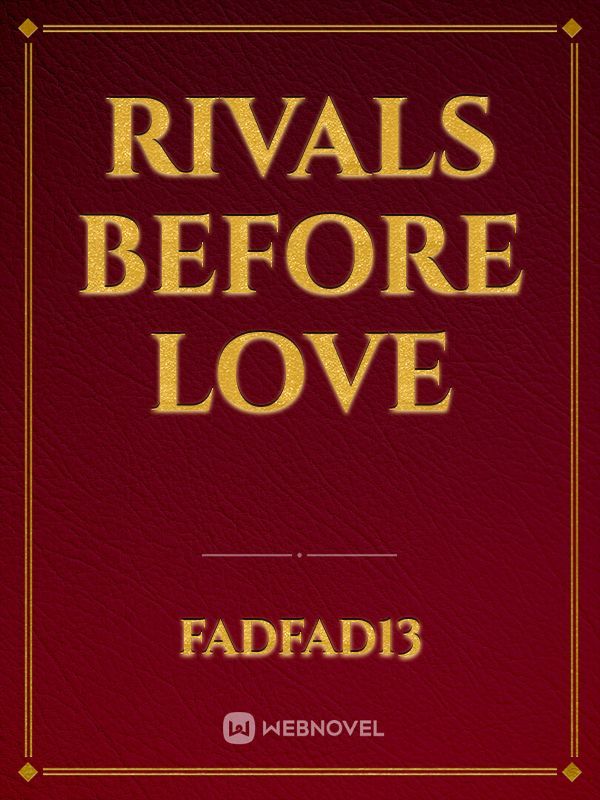 Rivals Before Love Book