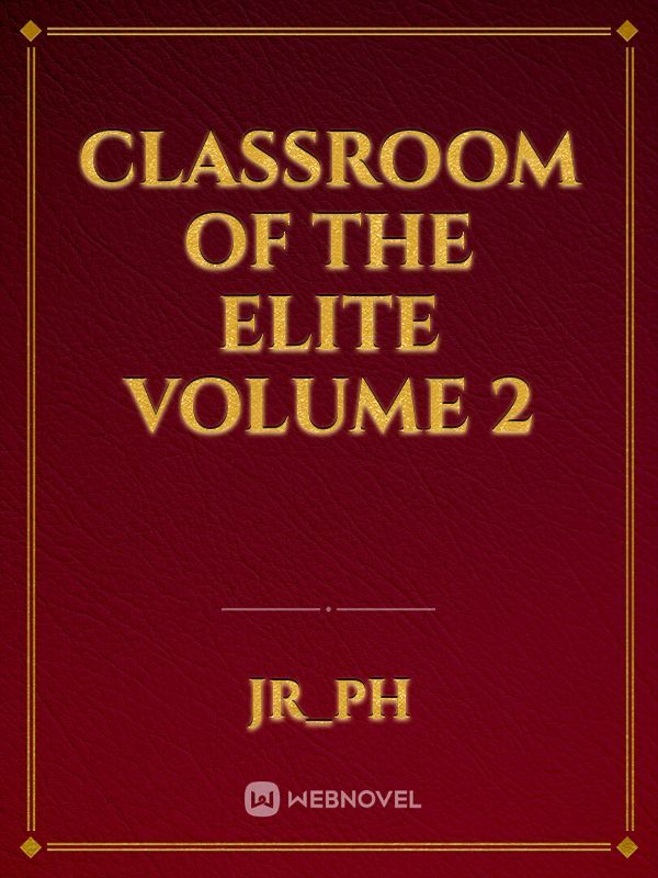 Classroom of the elite volume 2 Book