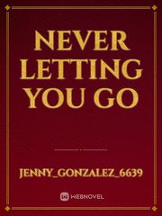 Never Letting You Go Book