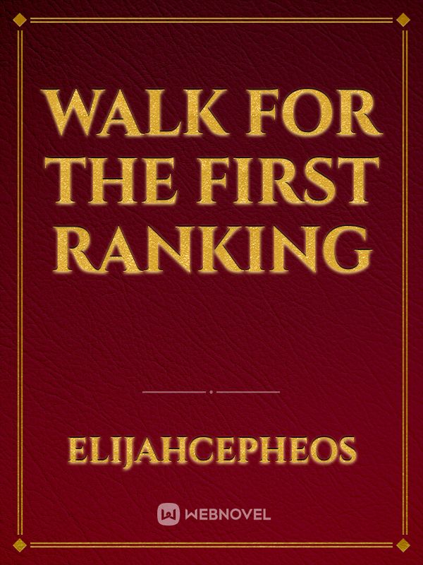 walk for the first ranking