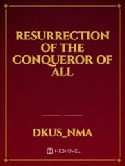 Resurrection of the conqueror of all Book