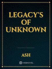 legacy's of unknown Book