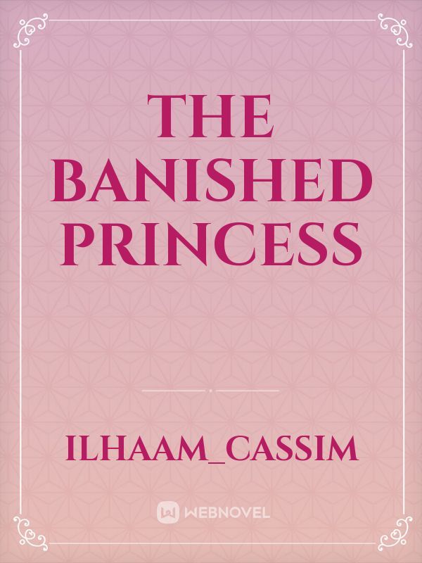 The Banished Princess