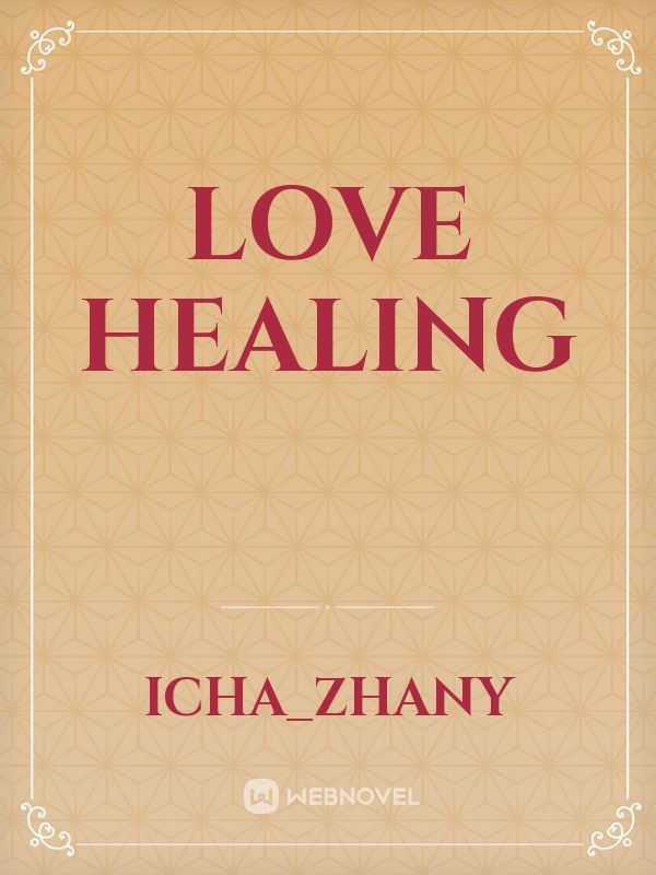 love healing