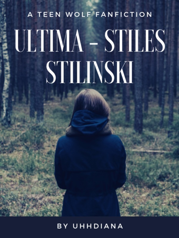Ultima - Stiles Stilinski