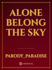 Alone belong the Sky Book