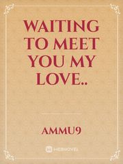 Waiting to meet you my love.. Book
